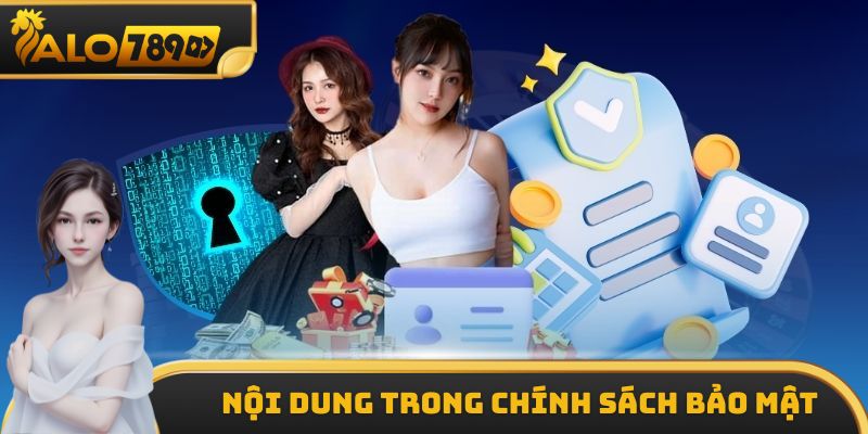 Nội dung trong chính sách bảo mật